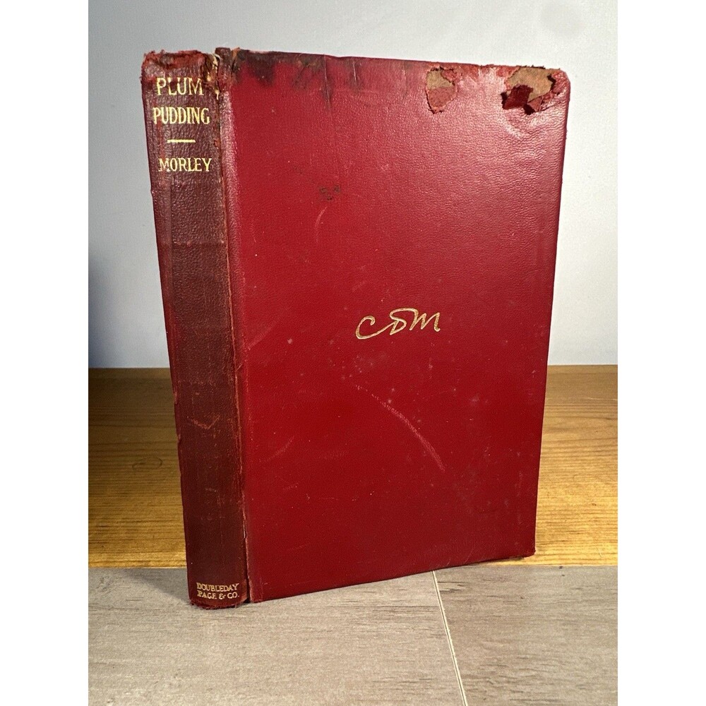 Plum Pudding Christopher Morley 1924 First Edition Doubleday Illustrated